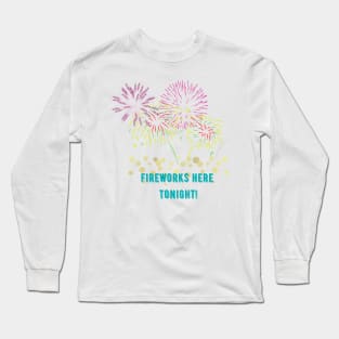 Fireworks Tonight Long Sleeve T-Shirt